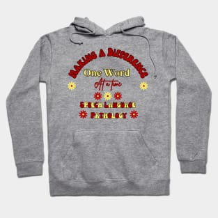 Speech therapy, Team speech, speech pathology, slp, slpa, speech therapist Hoodie